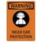 Signmission OSHA WARNING Sign, Wear Ear Protection W/ Symbol, 18in X 12in Rigid Plastic, 12" W, 18" H, Portrait OS-WS-P-1218-V-13722 - alternate 1